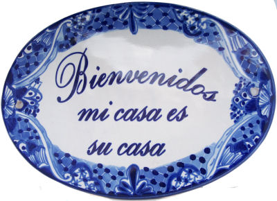 Traditional Talavera Ceramic House Plaque. Bienvenidos mi casa es su casa