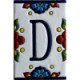 TalaMex Mexican Talavera Mission Tile House Letter D