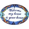 Talavera Ceramic House Plaque. Welcome my house is your house